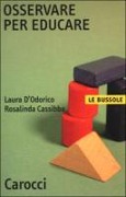 Cover-Bild zum Titel 'Osservare per educare' von 'Laura D'Odorico, Rosalinda Cassibba'