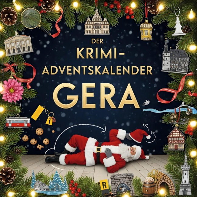 Der Krimi-Adventskalender Gera - Leah Schäfer