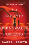 Cover-Bild zum Titel 'The Society of Unknowable Objects' von 'Gareth Brown'