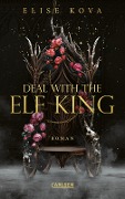 Married into Magic: Deal with the Elf King - Elise Kova