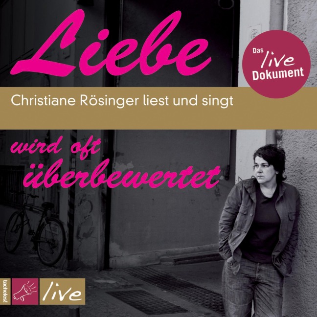 Liebe wird oft überbewertet - Christiane Rösinger