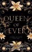 Queen of Ever (Curse of Fate and Fae, #2) - Lorelei Johnson, Hailey Jade