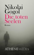 Cover-Bild zum Titel 'Die toten Seelen' von 'Nikolai Wassiljewitsch Gogol'