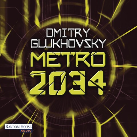 Metro 2034 - Dmitry Glukhovsky