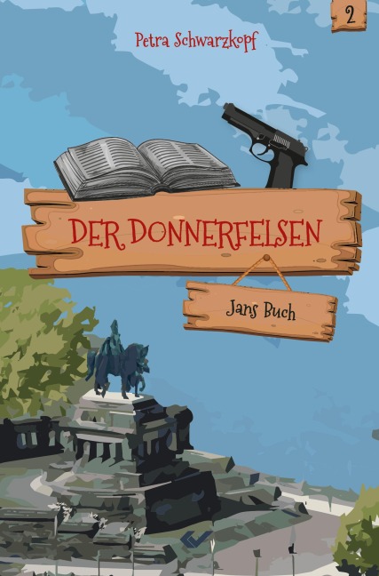 Der Donnerfelsen: Jans Buch - Petra Schwarzkopf
