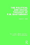 Cover-Bild zum Titel 'The Political and Social Thought of F.M. Dostoevsky' von 'Stephen Carter'