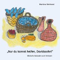 Cover-Bild zum Titel 'Nur du kannst helfen, Davidssohn!' von 'Martina Reinhard'