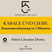 Cover-Bild zum Titel 'Kabale und Liebe: Zusammenfassung in 5 Minuten' von 'Jürgen Fritsche, Lektüreliste, Minuten'