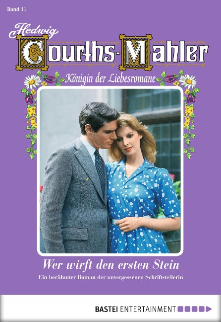 Hedwig Courths-Mahler - Folge 011 - Hedwig Courths-Mahler