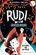 Cover-Bild zum Titel 'Rudi und das Gruselrudel - Rettung für den Wolf' von 'Paul Westmoreland'