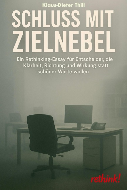 Schluss mit Zielnebel - Klaus-Dieter Thill