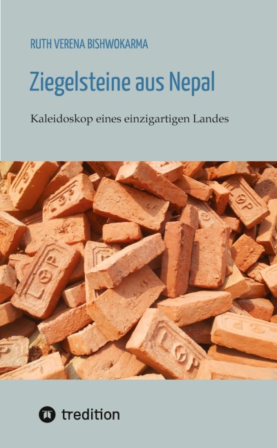 Ziegelsteine aus Nepal - Ruth Verena Bishwokarma