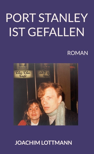 Port Stanley ist gefallen - Joachim Lottmann