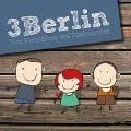 Cover-Bild zum Titel 'Von Farbenfeen und Stinkesocken' von '3berlin'
