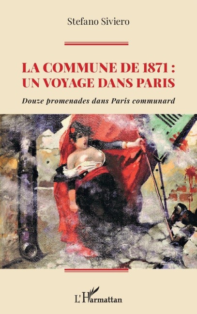 La Commune de 1871 - Siviero Stefano