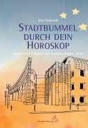 Cover-Bild zum Titel 'Stadtbummel durch dein Horoskop' von 'Jana Kubatzki'
