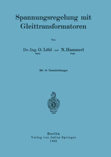 Spannungsregelung mit Gleittransformatoren - N. Löbl