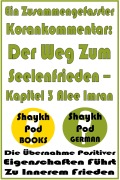 Cover-Bild zum Titel 'Ein Zusammengefasster Korankommentar: Der Weg Zum Seelenfrieden - Kapitel 3 Alee Imran' von 'ShaykhPod German'