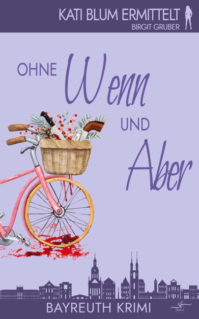Ohne Wenn und Aber - Birgit Gruber