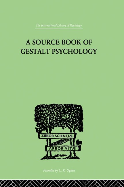 A Source Book Of Gestalt Psychology - Willis D Ellis