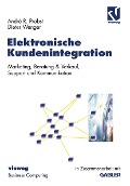 Cover-Bild zum Titel 'Elektronische Kundenintegration' von 'André-R. Probst, Dieter Wenger'