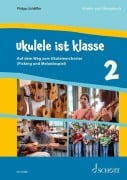 Cover-Bild zum Titel 'Ukulele ist klasse Band 2. Schülerheft' von 'Philipp Schäffler'