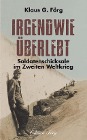  Irgendwie überlebt