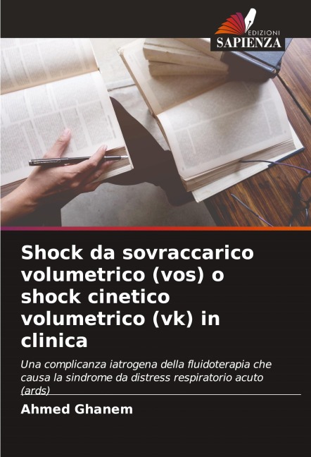 Shock da sovraccarico volumetrico (vos) o shock cinetico volumetrico (vk) in clinica - Ahmed Ghanem