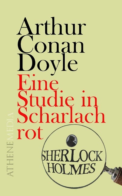 Eine Studie in Scharlachrot - Arthur Conan Doyle