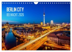 Cover-Bild zum Titel 'Berlin City bei Nacht (Wandkalender 2026 DIN A4 quer), CALVENDO Monatskalender' von 'Stefan Schäfer Photography'