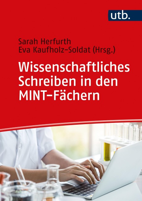 Wissenschaftliches Schreiben in den MINT-Fächern - 