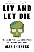Cover-Bild zum Titel 'LIV and Let Die' von 'Alan Shipnuck'