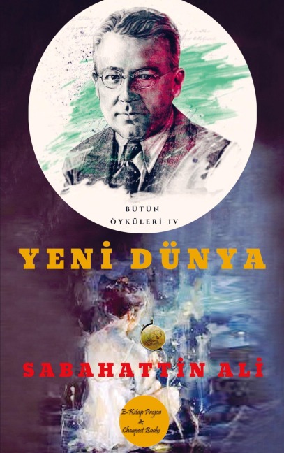 Yeni Dünya - Sabahattin Ali