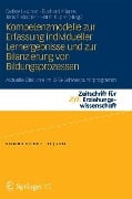 Kompetenzmodelle zur Erfassung individueller Lernergebnisse und zur Bilanzierung von Bildungsprozessen - 