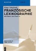 Französische Lexikographie - Elmar Schafroth