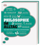Cover-Bild zum Titel '#dkinfografik. Philosophie im Alltag' von 'Andrew Szudek, Roxana Baiasu, Marianne Talbot, Robert Fletcher'