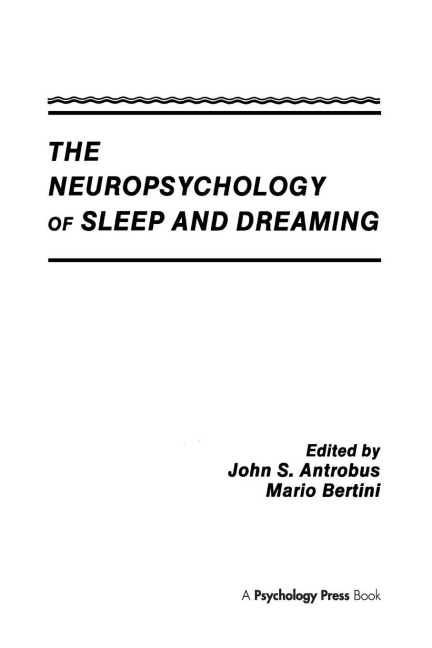 The Neuropsychology of Sleep and Dreaming - 