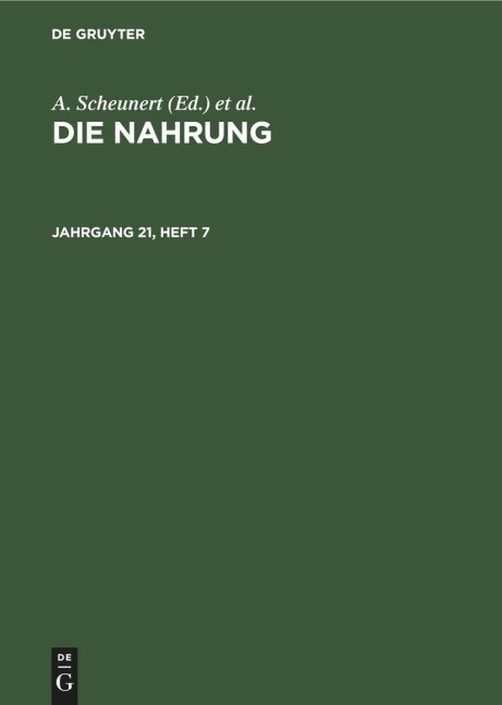 Die Nahrung. Jahrgang 21, Heft 7 - 