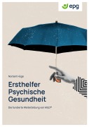 Cover-Bild zum Titel 'EPG - ErsthelferIn Psychische Gesundheit' von 'Norbert Hüge'