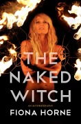 Cover-Bild zum Titel 'The Naked Witch' von 'Fiona Horne'