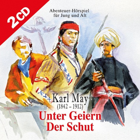 Unter Geiern und Der Schut - Karl May