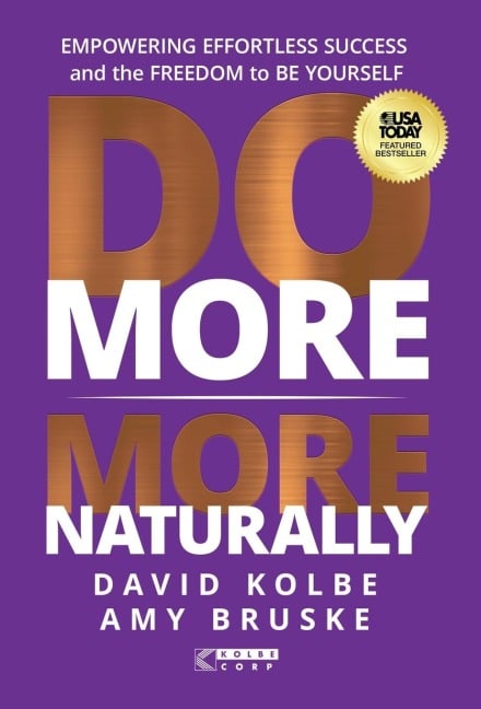 Do More More Naturally - David Kolbe, Amy Bruske