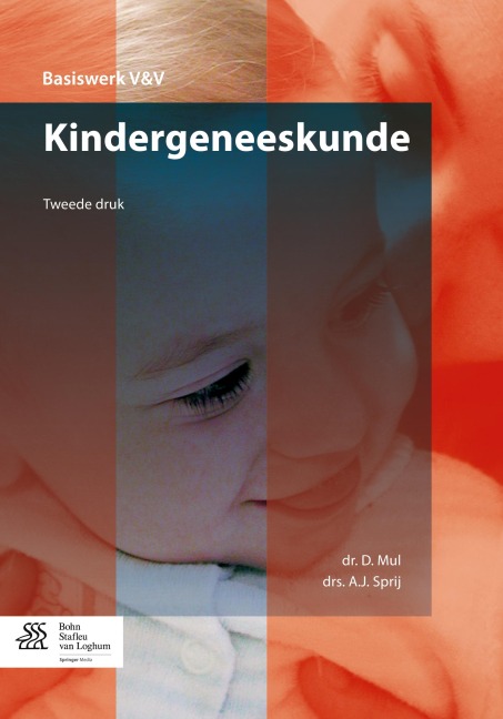 Kindergeneeskunde - A. J. Sprij, D. Mul