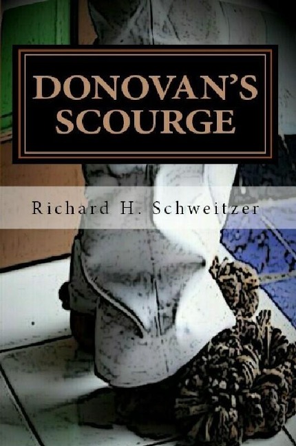 Donovan's Scourge - Richard H. Schweitzer