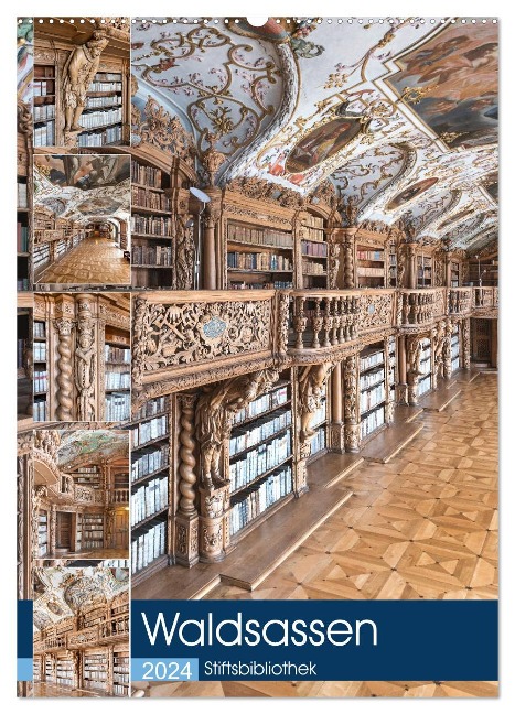 Waldsassen Stiftsbibliothek (Wandkalender 2024 DIN A2 hoch), CALVENDO Monatskalender - Bodo Schmidt