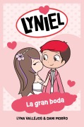 Cover-Bild zum Titel 'Lyniel. La Gran Boda / Lyniel. the Big Wedding' von 'Lyna Vallejos'