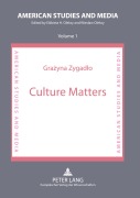 Cover-Bild zum Titel 'Culture Matters' von 'Grazyna Zygadlo'