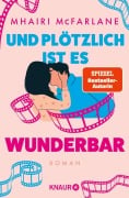 Cover-Bild zum Titel 'Und plötzlich ist es wunderbar' von 'Mhairi McFarlane'