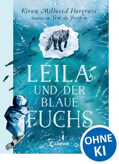 Leila und der blaue Fuchs - Kiran Millwood Hargrave