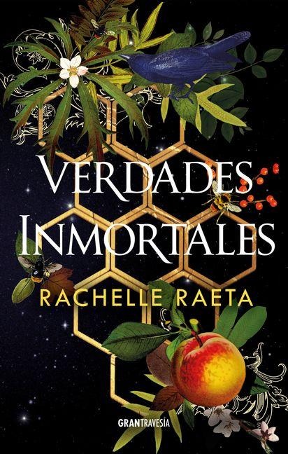 Verdades Inmortales: Melocotones Y Miel 1 / These Immortal Truths: Peaches & Honey Book 1 - Rachelle Raeta